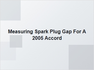 How to Measure Spark Plug Gap
